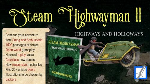 The Return of Steam Highwayman!