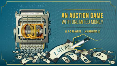 QE: An auction board game with unlimited money.