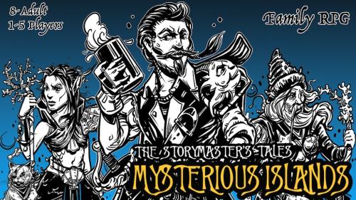 The Storymaster s Tales "Mysterious Islands" Family RPG