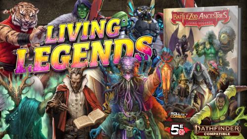 Battlezoo Ancestries: Living Legends for Pathfinder and 5E