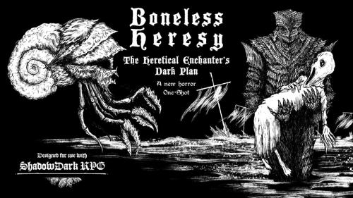 Boneless Heresy: The Heretical Enchanter’s Dark Plan