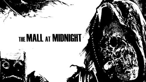 SQUISHY: THE MALL AT MIDNIGHT