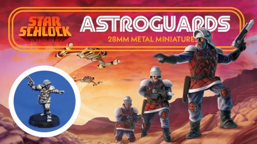 Star Schlock Astroguards miniatures