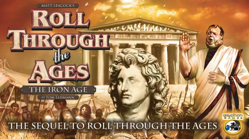 Roll Through the Ages: The Iron Age by Tom Lehmann