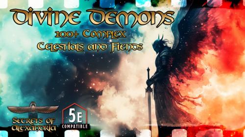 Divine Demons - 100+ celestial & fiend monsters DnD 5e ready