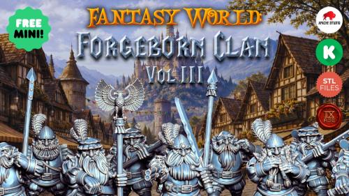 FANTASY WORLD: FORGEBORN CLAN VOL III - STL FILES