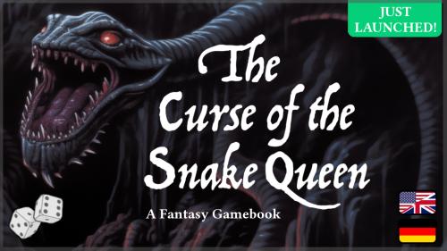 The Curse of the Snake Queen – A Solo Fantasy Gamebook