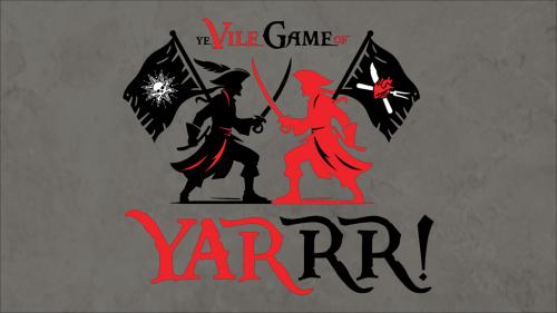 Ye Vile Game of YARRR