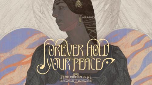 Forever Hold Your Peace: A Hidden Isle Zine