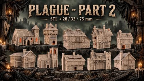 Plague - Part 2 |STL 28 32 75 MM|