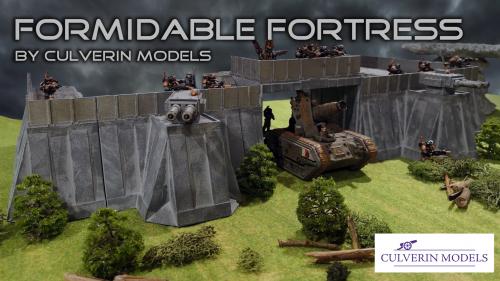 Culverin Models: Formidable Fortress for 28mm Wargaming