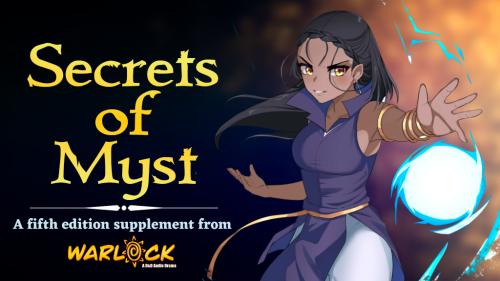 Secrets of Myst: An Anime Inspired 5e Supplement