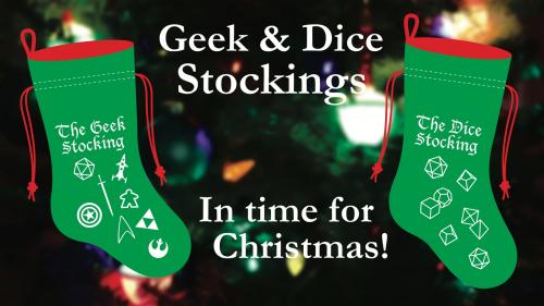 Geek & Dice Themed Stockings - delivered before Christmas!