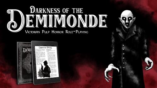 Darkness of the Demimonde - A Victorian Pulp Horror RPG