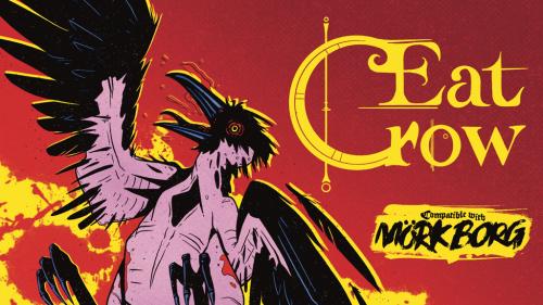 Eat Crow | A Mörk Borg zine and solo game