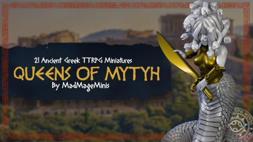 Queens of Myth | STL Collection by Mad Mage Minis