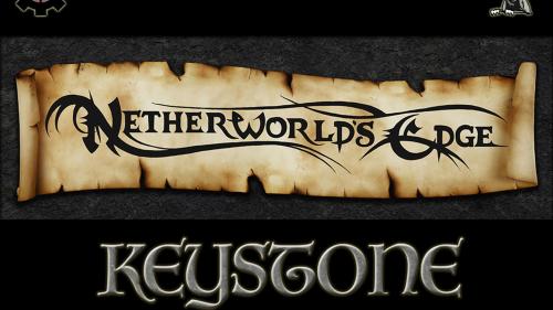 Netherworld s Edge: Keystone