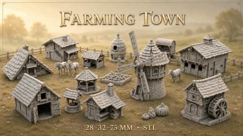 Farming Town , STL, 28 - 32- 75 MM