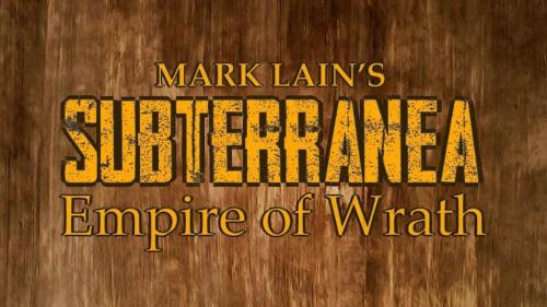 Subterranea: Empire of Wrath A SAVAGE REALMS GAMEBOOK