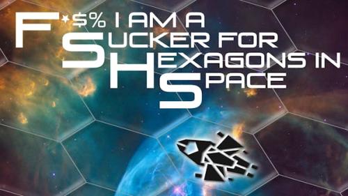 F*** I am a Sucker for Hexagons in Space—a solo RPG