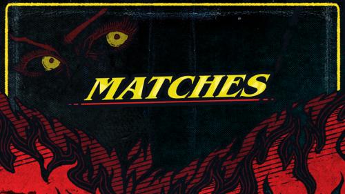 Matches