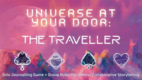 Universe At Your Door : The Traveller