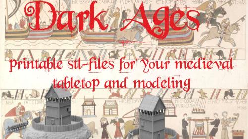 Dark Ages, 3d printable terrain for tabletop