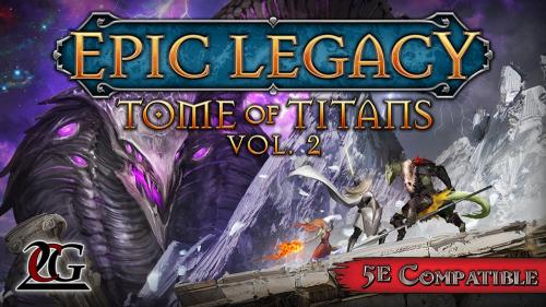 Epic Legacy Tome of Titans - Vol. 2
