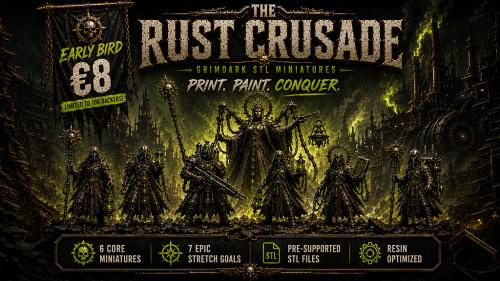 THE RUST CRUSADE: Grimdark STL Miniatures