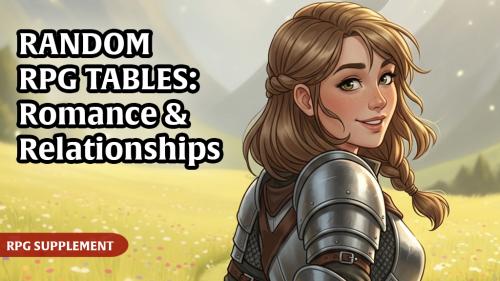 Random RPG Tables: Romance & Relationships