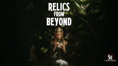 Relics From Beyond