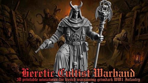 Trench Cultists: 3D Printable Heretic Warband - STL Pack