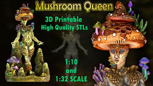 Mushroom Queen - Large 1:10 and 1:32 scale STL models