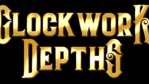Clockwork Depths