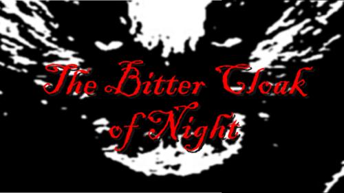 The Bitter Cloak of Night