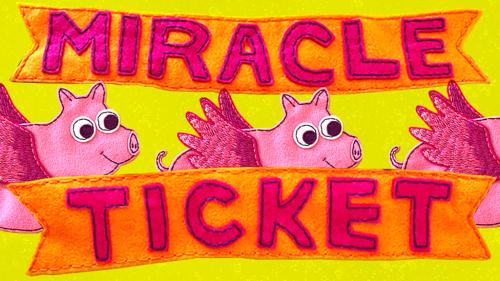 Miracle Ticket