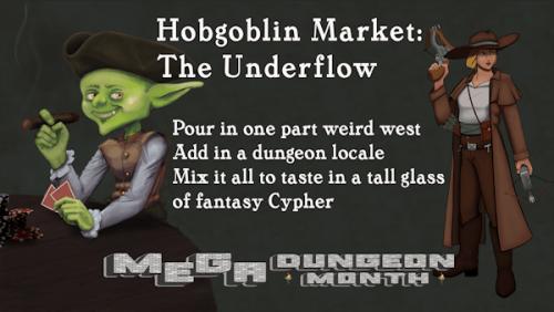 Hobgoblin Market: The Underflow