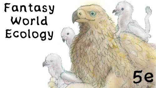 Ecology of Monsters for Gamemasters and Worldbuilders (5e)