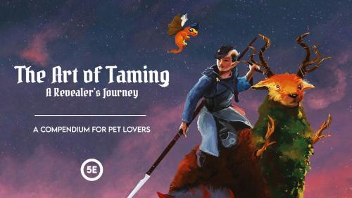 The Art of Taming: A Revealer s Journey