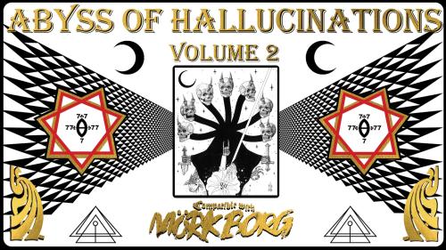 Abyss of Hallucinations Vol. 2 - A MÃRK BORG Setting