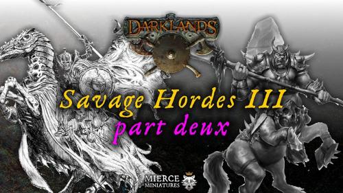 Darklands: Savage Hordes III Part Deux