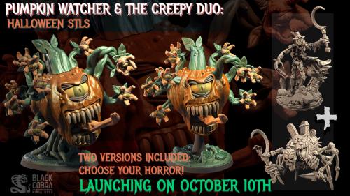 Pumpkin Watcher & The Creepy Duo: Halloween STLs