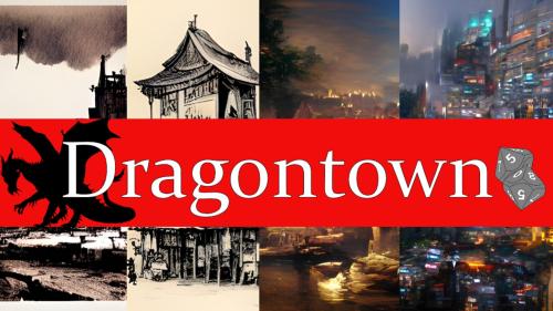 Dragontown: City of a Billion Souls (RPG Zine)