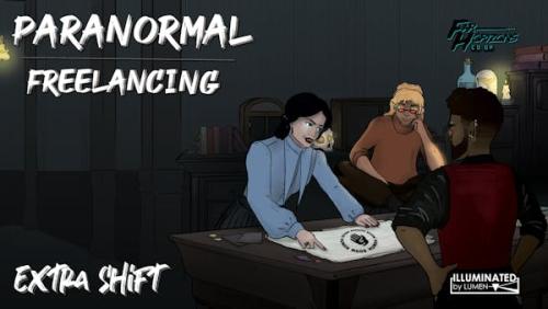 Paranormal Freelancing: Extra Shift