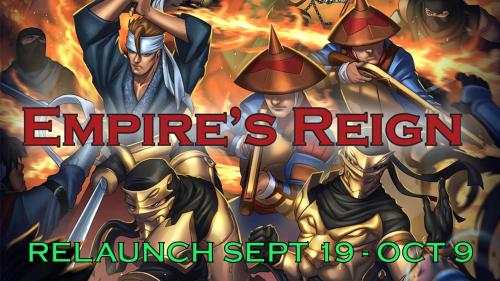 Empireâs Reign for The Ninja Crusade 2nd Ed (Relaunch)