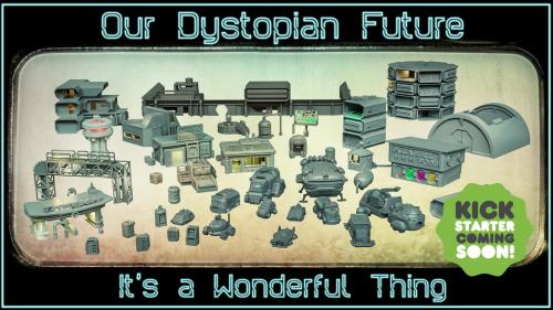 Our Dystopian future, Its Wonderful Thing