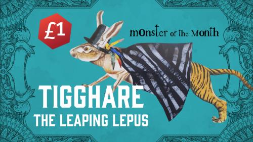Monster of the Month: Tigghare - a leaping lepus lord