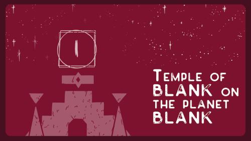 Temple of BLANK on the planet BLANK