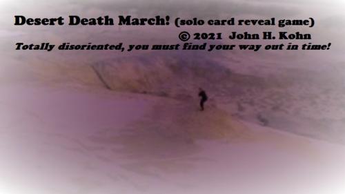 Desert Death March! (PnP & manufactured)