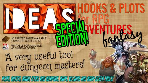 IDEAS! 1+2+3 Hooks & Plots for RPG Adventures SPECIAL EDIT!